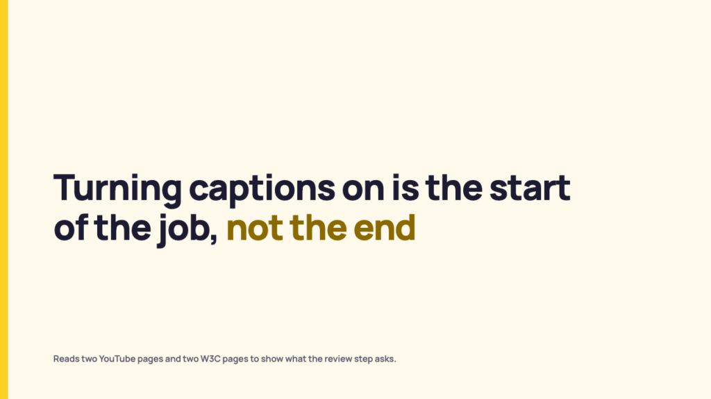 Auto-Captions Are a Draft: What YouTube and W3C Say